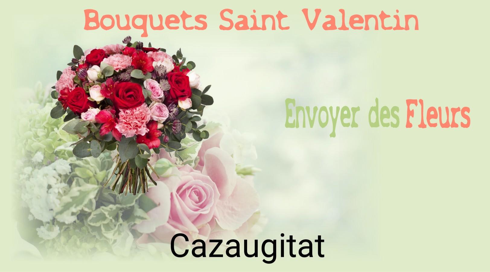 Roses de Saint-Valentin livrées à Cazaugitat